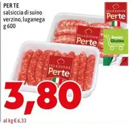 MEGA PERTE salsiccia di suino verzino, luganega offerta