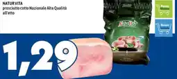 MEGA NATURVITA prosciutto cotto Nazionale Alta Qualità offerta