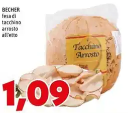 MEGA BECHER fesa di tacchino arrosto offerta