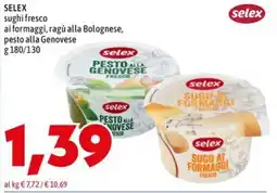 MEGA SELEX sughi fresco ai formaggi, ragù alla Bolognese, pesto alla Genovese offerta