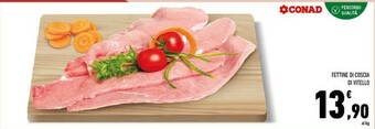 Conad Fettine di coscia di vitello offerta