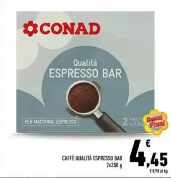 Conad Conad - qualità espresso bar 250 g(ml) offerta