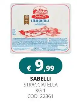 Altasfera Sabelli stracciatella offerta