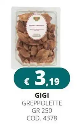 Altasfera Gigi greppolette offerta