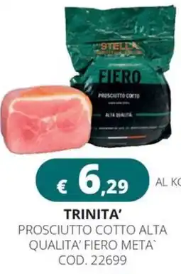 Altasfera Trinita' prosciutto cotto alta qualita' fiero meta offerta
