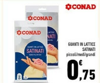 Conad Conad guanti in lattice satinati offerta