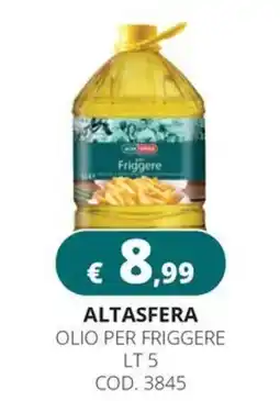 Altasfera Altasfera olio per friggere offerta
