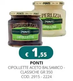 Altasfera Ponti cipollette aceto balsamico, classiche offerta