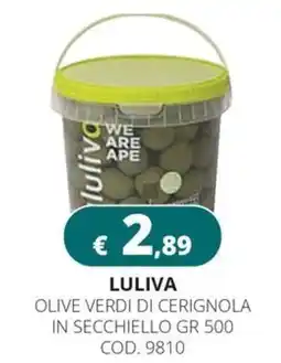 Altasfera Luliva olive verdi di cerignola in secchiello offerta