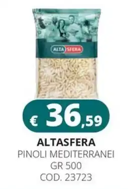 Altasfera Altasfera pinoli mediterranei offerta