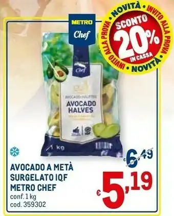 Metro Avocado a metà surgelato iqf offerta