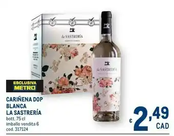 Metro La satreria carinena dop blanca offerta