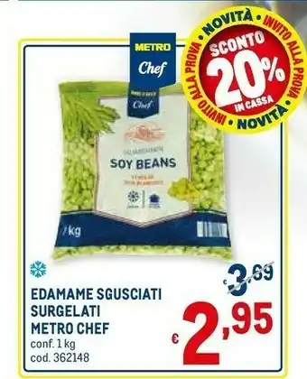 Metro Edamame sgusciati surgelati conf 1 kg offerta