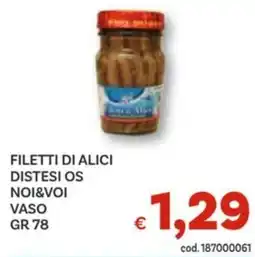 Vivo Supermercati Filetti di alici distesi os NOI&VOI vaso offerta