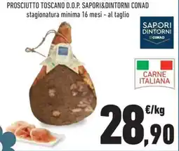 Conad Prosciutto toscano d.o.p. SAPORI DINTORNI offerta