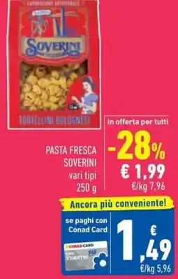 Conad Pasta fresca soverini offerta