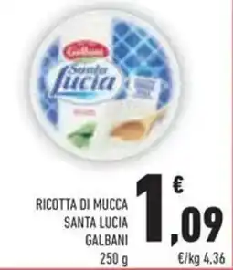 Conad Ricotta di mucca santa lucia galbani offerta