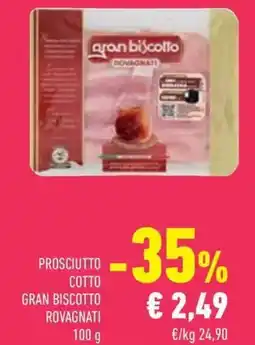 Conad Prosciutto cotto gran biscotto rovagnati offerta