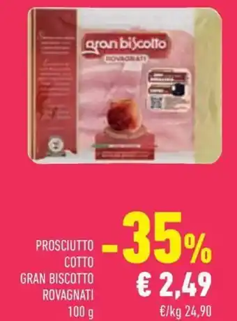 Conad Prosciutto cotto gran biscotto rovagnati offerta