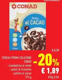 Conad Cereali prima colazione conad offerta