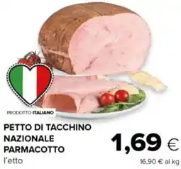 Tigre Petto di tacchino nazionale PARMACOTTO offerta
