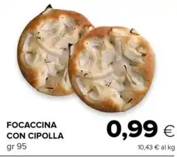 Tigre Focaccina con cipolla offerta
