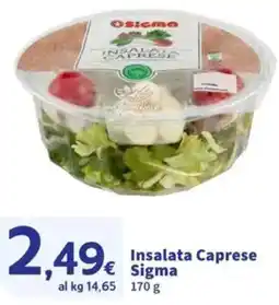 Sigma Insalata Caprese Sigma offerta