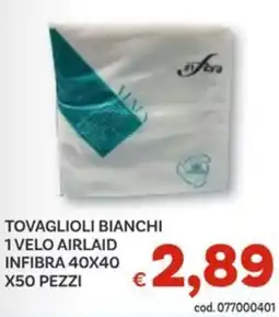 Vivo Supermercati Tovaglioli bianchi 1 velo airlaid INFIBRA offerta