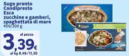 Sigma Sugo pronto Condípresto Esca zucchine e gamberi, spaghettata di mare offerta