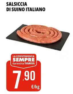 Tigros Salsiccia di suino italiano offerta