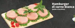 Sigma Hamburger di carne bianca offerta