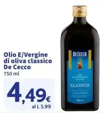 Sigma Olio E/Vergine di oliva classico De Cecco offerta