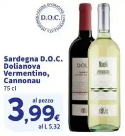 Sigma Sardegna D.O.C. Dolianova Vermentino, Cannonau offerta