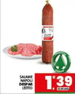 Eurospar SALAME NAPOLI DESPAR LETTO offerta