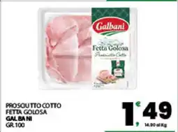 Eurospar Prosciutto cotto Fetta Golosa offerta