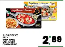 Eurospar SUGHI DI PESCE ESCA offerta