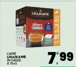 Eurospar CAFFÈ LOLLOCAFFÈ IN CIALDE offerta