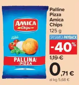 Carrefour Palline Pizza Amica Chips offerta