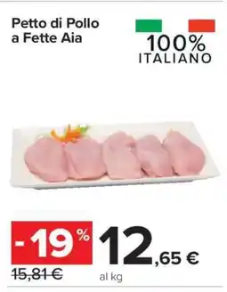 Carrefour PETTO DI POLLO A FETTE AIA offerta