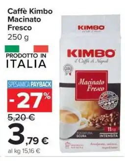 Carrefour CAFFÈ KIMBO macinato fresco offerta