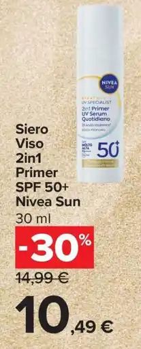 Carrefour Siero Viso 2in1 Primer SPF 50+ Nivea Sun offerta