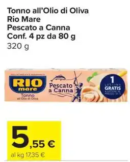 Carrefour Tonno all’Olio di Oliva Rio Mare Pescato a Canna offerta