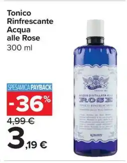 Carrefour Tonico Rinfrescante Acqua alle Rose offerta