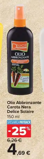 Carrefour Olio Abbronzante Carota Nera Delice Solaire offerta
