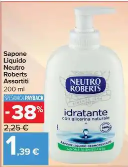 Carrefour Sapone Liquido Neutro Roberts Assortiti offerta