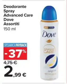 Carrefour Deodorante Spray Advanced Care Dove Assortiti offerta