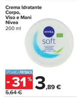 Carrefour Crema Idratante Corpo, Viso e Mani Nivea offerta