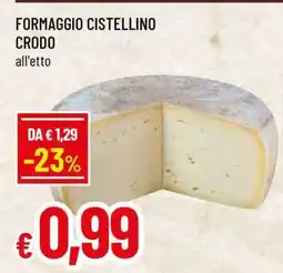 Famila FORMAGGIO CISTELLINO CRODO offerta