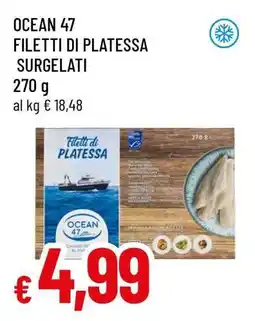 Famila OCEAN 47 FILETTI DI PLATESSA SURGELATI offerta