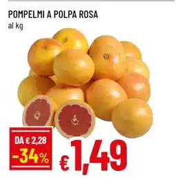 Famila Pompelmi a polpa rosa offerta